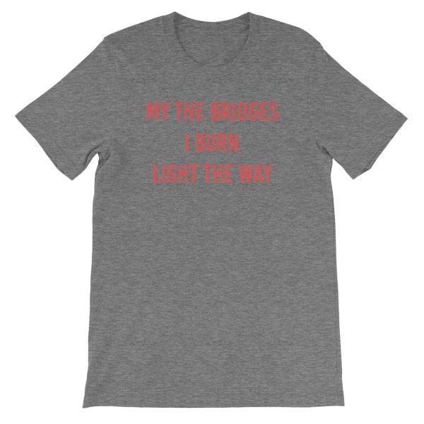 Burn Light The Way Short-Sleeve Unisex T-Shirt - Image 9