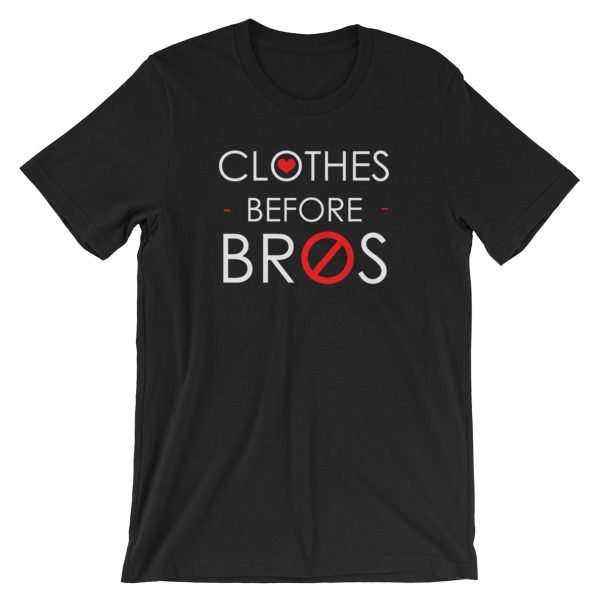Clothes Before Bro Short-Sleeve Unisex T-Shirt - Image 2