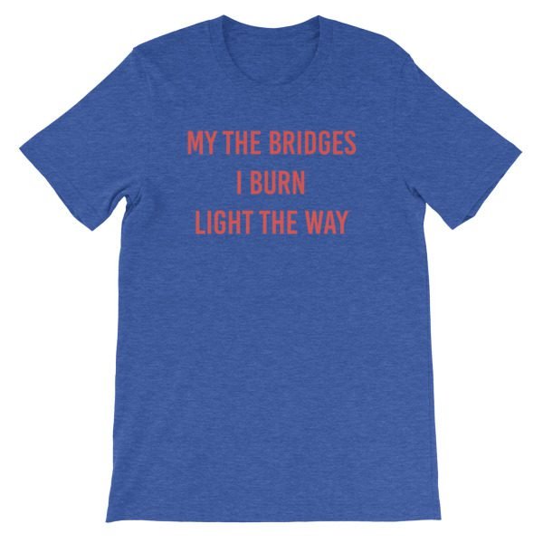 Burn Light The Way Short-Sleeve Unisex T-Shirt - Image 15