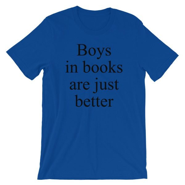 Boys In Books Are Just Better Short-Sleeve Unisex T-Shirt - Image 10