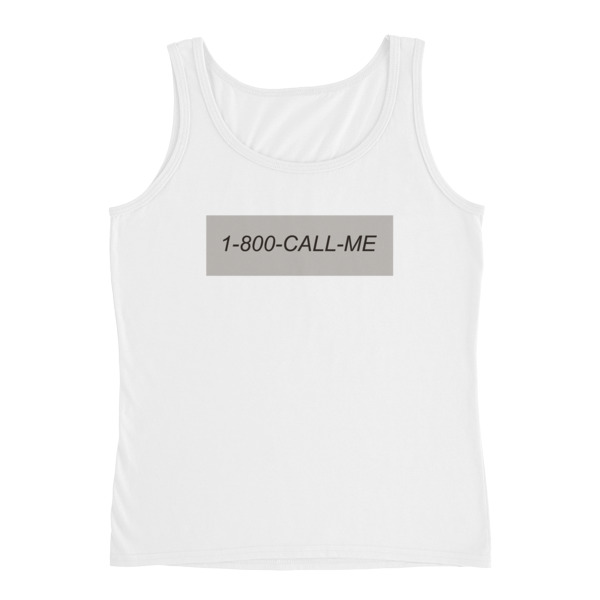 1-800 call me Ladies' Tank