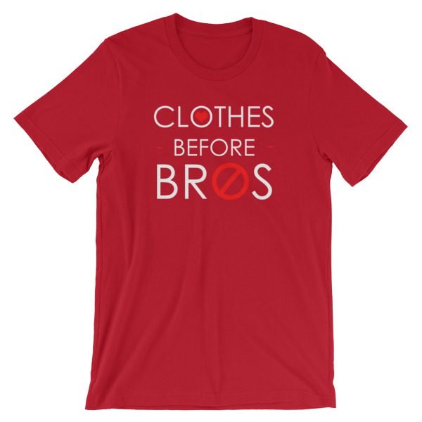 Clothes Before Bro Short-Sleeve Unisex T-Shirt - Image 16