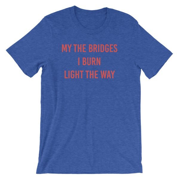 Burn Light The Way Short-Sleeve Unisex T-Shirt - Image 16
