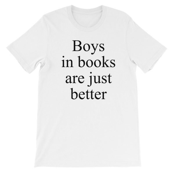 Boys In Books Are Just Better Short-Sleeve Unisex T-Shirt