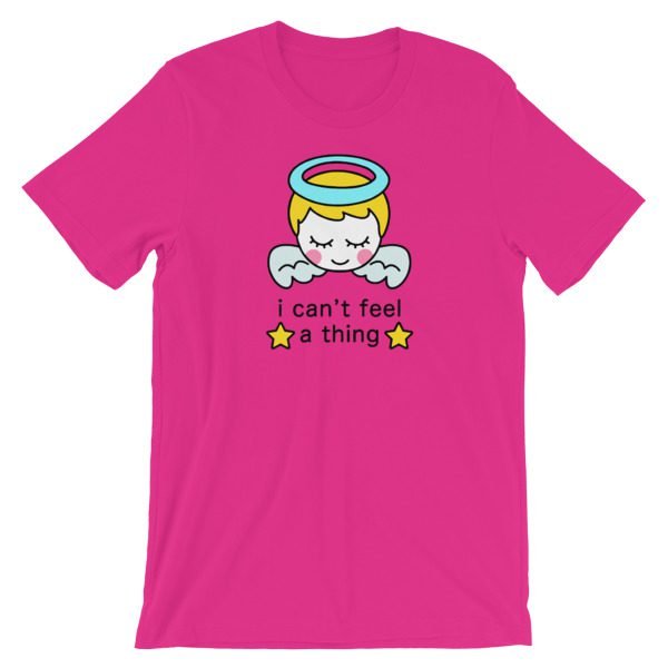 Cant Feel Thing Short-Sleeve Unisex T-Shirt - Image 18