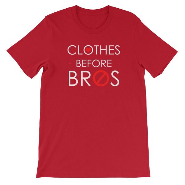 Clothes Before Bro Short-Sleeve Unisex T-Shirt - Image 15