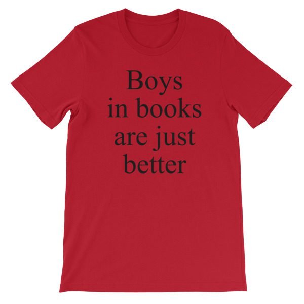 Boys In Books Are Just Better Short-Sleeve Unisex T-Shirt - Image 17