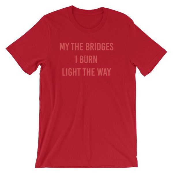 Burn Light The Way Short-Sleeve Unisex T-Shirt - Image 18
