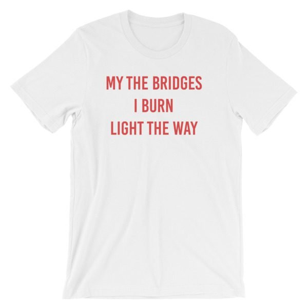 Burn Light The Way Short-Sleeve Unisex T-Shirt - Image 2