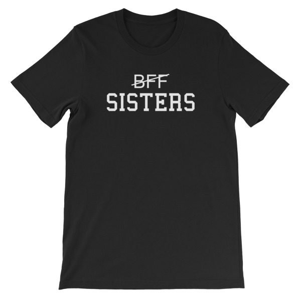 Bff Sisters Short-Sleeve Unisex T-Shirt