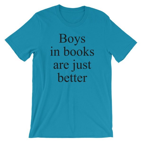 Boys In Books Are Just Better Short-Sleeve Unisex T-Shirt - Image 12