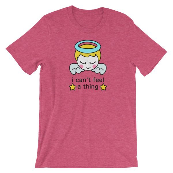 Cant Feel Thing Short-Sleeve Unisex T-Shirt - Image 20
