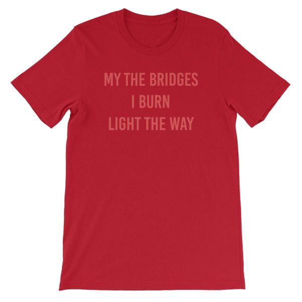 Burn Light The Way Short-Sleeve Unisex T-Shirt - Image 17