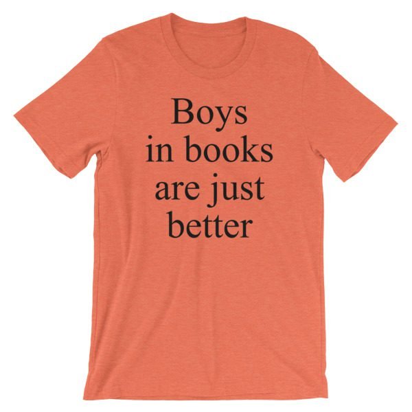 Boys In Books Are Just Better Short-Sleeve Unisex T-Shirt - Image 14