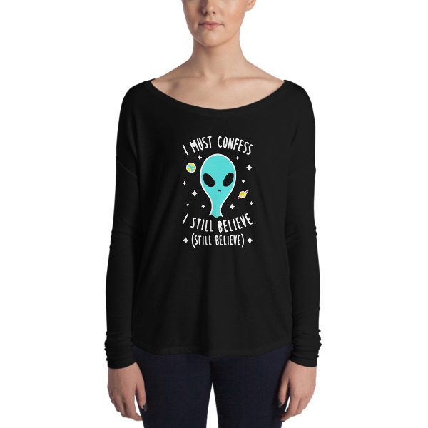 Alien I must Confess I Still Believe Ladies' Long Sleeve Tee
