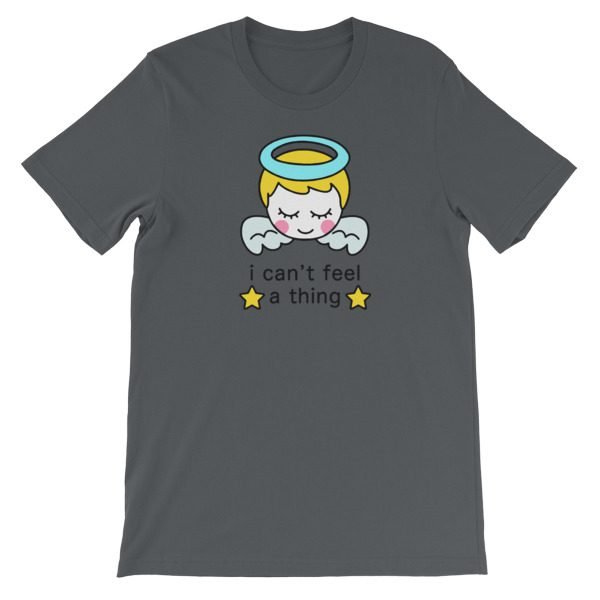 Cant Feel Thing Short-Sleeve Unisex T-Shirt - Image 7