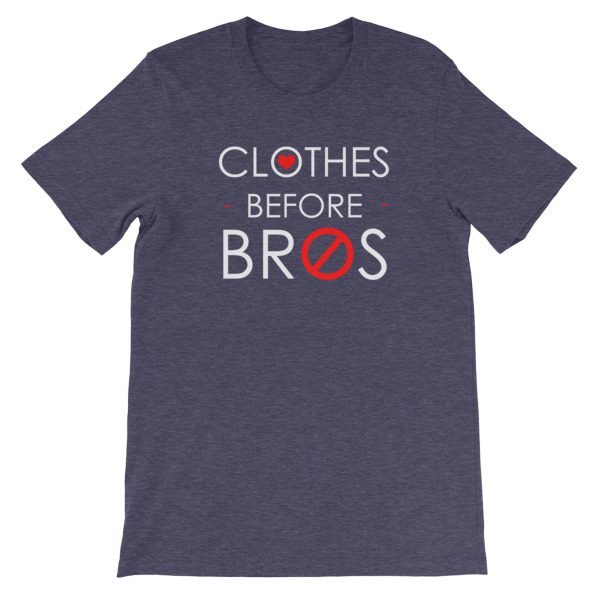 Clothes Before Bro Short-Sleeve Unisex T-Shirt - Image 5