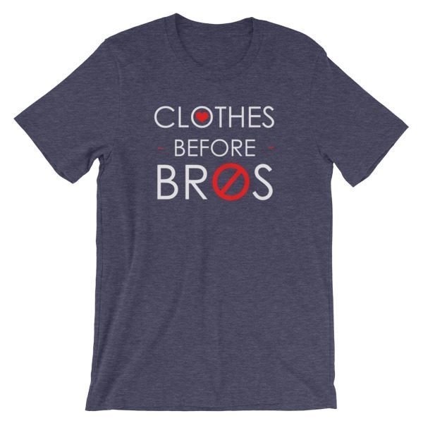 Clothes Before Bro Short-Sleeve Unisex T-Shirt - Image 6
