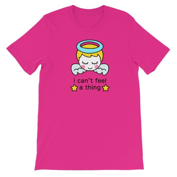 Cant Feel Thing Short-Sleeve Unisex T-Shirt - Image 17