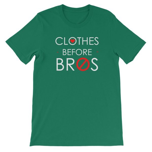 Clothes Before Bro Short-Sleeve Unisex T-Shirt - Image 11