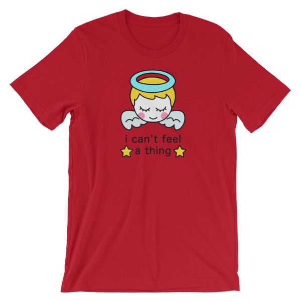 Cant Feel Thing Short-Sleeve Unisex T-Shirt - Image 16