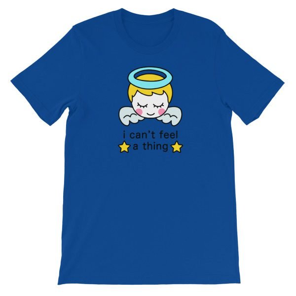 Cant Feel Thing Short-Sleeve Unisex T-Shirt - Image 13