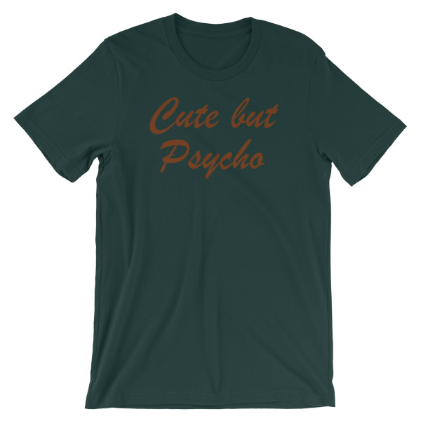 Cute But Psycho Short-Sleeve Unisex T-Shirt - Image 6