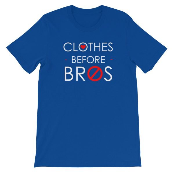 Clothes Before Bro Short-Sleeve Unisex T-Shirt - Image 13