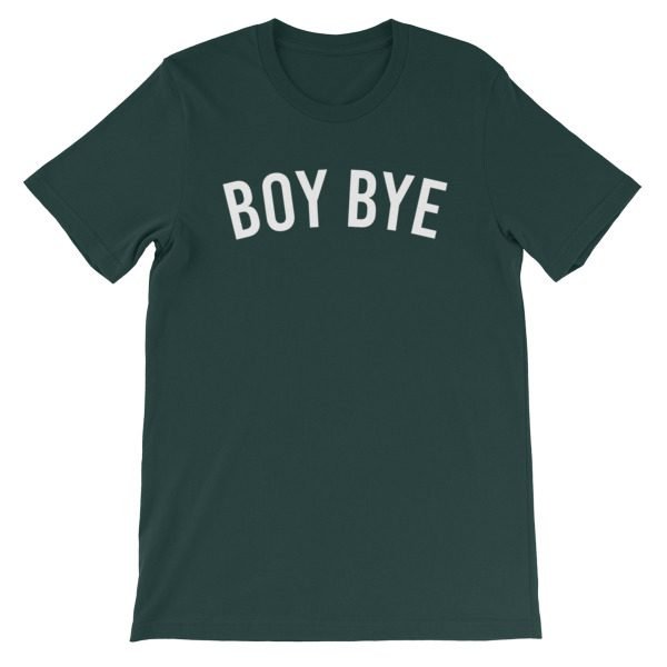 Boy Bye Short-Sleeve Unisex T-Shirt - Image 7