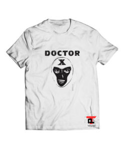Doctor X Shirt