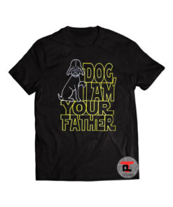 Dog I am Your Father Shirt