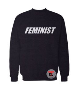 Feminist Sweatshirt