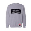 Girls Do Not Dress For Boys Sweatshirt