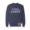 Happy Camper Sweatshirt
