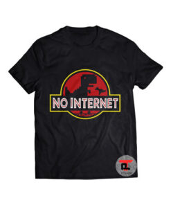 Jurassic No Internet Shirt