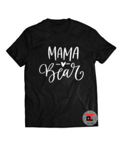 Mama Love Bears Shirt