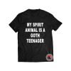 My Spirit Animal is a Goth Teenager Shirt