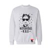 Notorious RBG Sweatshirt