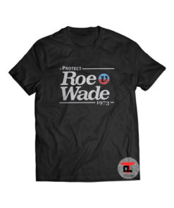 Protect Roe V Wade Shirt