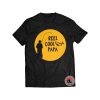 Reel Cool Papa Shirt