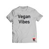 Vegan Vibes Shirt