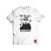 Were All Bizarre Shirt