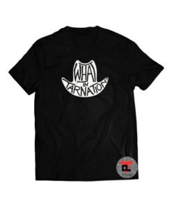 What In Tarnation Shirt