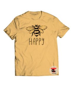 Bee Happy Shirt