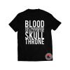 Blood For The Blood God Skulls For The Skull Throne Shirt
