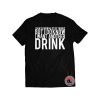 I Dont Know Alot Of Things But I Do Know I Want Another Drink Shirt