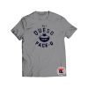 Put queso in my face o Shirt