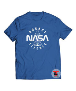Rocket Science NASA Shirt