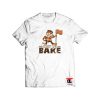 Shake and Bake Shirt