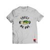 Trust No One Shirt